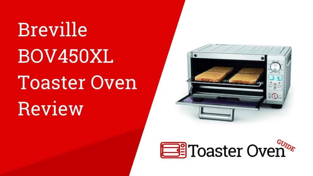 Breville BOV450XL Mini Smart Toaster Oven In-depth Review - Healthy Kitchen  101