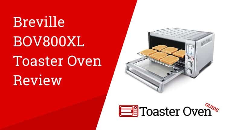 Breville BOV800XL Toaster Oven Review