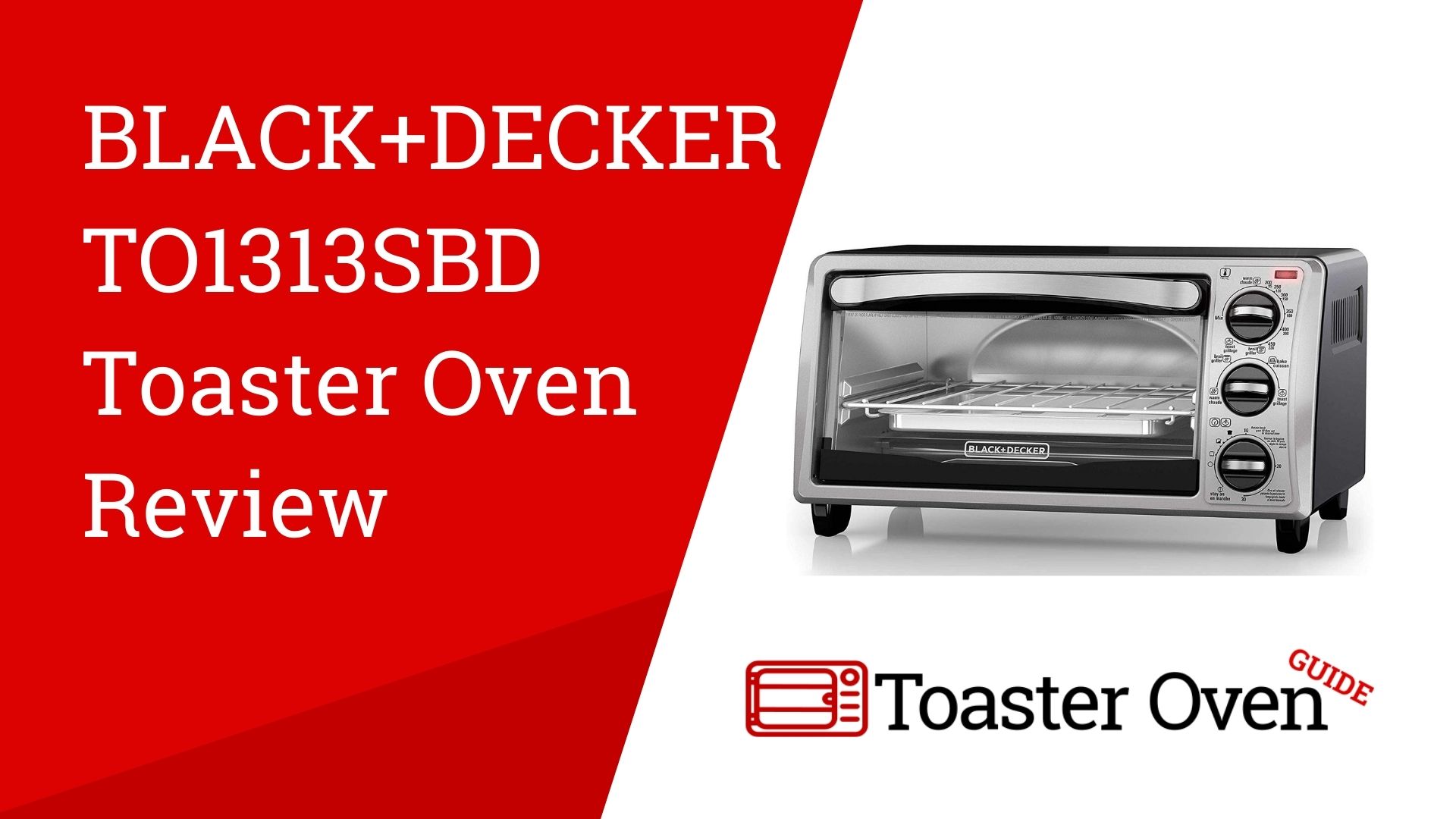 Black+Decker TO1313SBD Toaster Oven Review